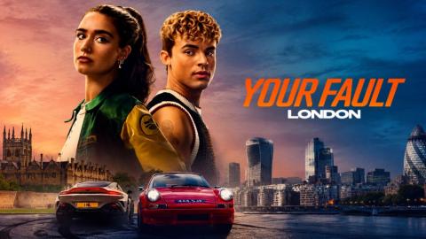 مشاهدة فيلم Your Fault London 2026 مترجم كامل