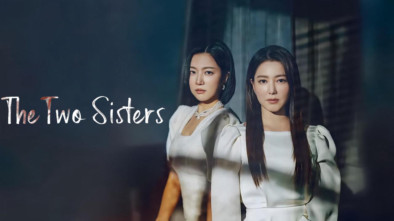 الاختان The Two Sisters مترجم